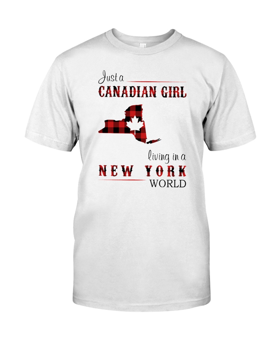 CANADIAN GIRL LIVING IN NEW YORK WORLD Classic T-Shirt