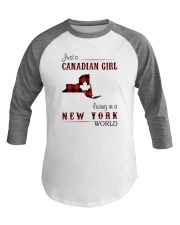 CANADIAN GIRL LIVING IN NEW YORK WORLD Baseball Tee thumbnail