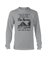 FROM THE BRONX I DON'T HAVE THE ABILITY Long Sleeve Tee tile
