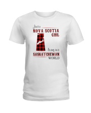 NOVA SCOTIA GIRL LIVING IN SASKATCHEWAN WORLD Ladies T-Shirt thumbnail