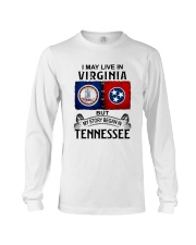 LIVE IN VIRGINIA BEGAN IN TENNESSEE Long Sleeve Tee tile
