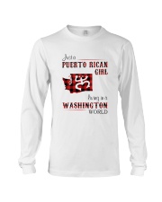 PUERTO RICAN GIRL LIVING IN WASHINGTON WORLD Long Sleeve Tee thumbnail