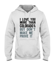 I LOVE YOU MORE THAN COLORADO Hooded Sweatshirt thumbnail
