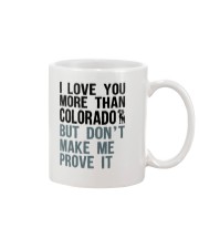 I LOVE YOU MORE THAN COLORADO Mug thumbnail