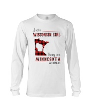 WISCONSIN GIRL LIVING IN MINNESOTA WORLD Long Sleeve Tee thumbnail