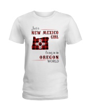 NEW MEXICO GIRL LIVING IN OREGON WORLD Ladies T-Shirt thumbnail