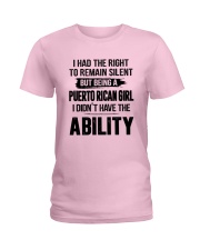 BEING A PUERTO RICAN GIRL I DIDN'T HAVE ABILITY Ladies T-Shirt front