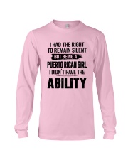 BEING A PUERTO RICAN GIRL I DIDN'T HAVE ABILITY Long Sleeve Tee thumbnail