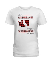 CALIFORNIA GIRL LIVING IN WASHINGTON WORLD Ladies T-Shirt thumbnail