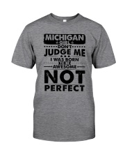 Michigan Girl Don't Judge Me Classic T-Shirt front