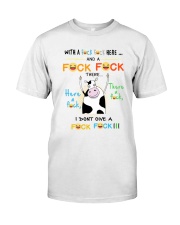 COW WITH A FUCK FUCK HERE Classic T-Shirt front
