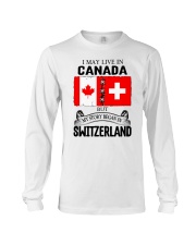 LIVE IN CANADA BEGAN IN SWITZERLAND ROOT Long Sleeve Tee thumbnail