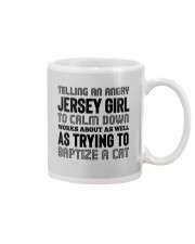 TELLING AN ANGRY JERSEY GIRL Mug thumbnail