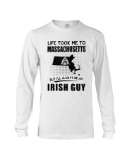 IRISH GUY LIFE TOOK TO MASSACHUSETTS Long Sleeve Tee thumbnail