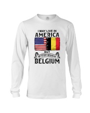 LIVE IN AMERICA BEGAN IN BELGIUM Long Sleeve Tee thumbnail