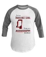 INDIANA GIRL LIVING IN MISSISSIPPI WORLD Baseball Tee thumbnail