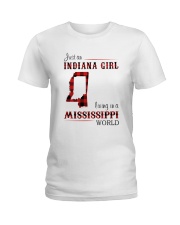 INDIANA GIRL LIVING IN MISSISSIPPI WORLD Ladies T-Shirt thumbnail