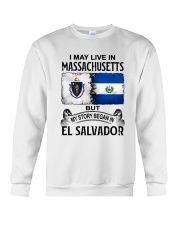 LIVE IN MASSACHSUETTS BEGAN IN EL SALVADOR Crewneck Sweatshirt tile