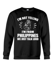 Philippines I'm Not Yelling Crewneck Sweatshirt tile