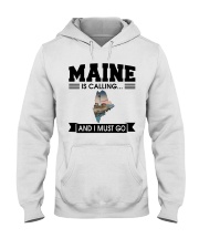 Maine Is Calling And I Must Go Hooded Sweatshirt tile