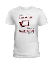 OREGON GIRL LIVING IN WASHINGTON WORLD Ladies T-Shirt thumbnail
