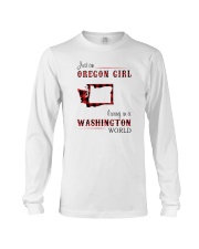 OREGON GIRL LIVING IN WASHINGTON WORLD Long Sleeve Tee thumbnail