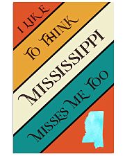 Mississippi Misses Me Too 24x36 Poster front