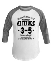 Massachusetts Girl I Need 3-5 Business Days To Fix My Face Baseball Tee tile
