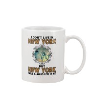 NEW YORK WILL ALWAYS LIVE IN ME Mug thumbnail