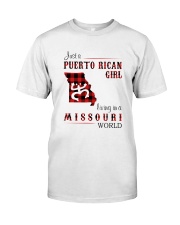 PUERTO RICAN GIRL LIVING IN MISSOURI WORLD Classic T-Shirt front
