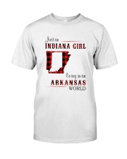 INDIANA GIRL LIVING IN ARKANSAS WORLD Classic T-Shirt front