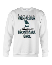 MONTANA GIRL LIFE TOOK TO GEORGIA Crewneck Sweatshirt tile