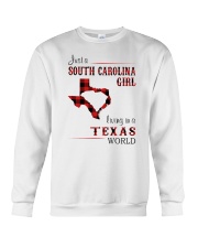 SOUTH CAROLINA GIRL LIVING IN TEXAS WORLD Crewneck Sweatshirt thumbnail