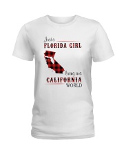 FLORIDA GIRL LIVING IN CALIFORNIA WORLD Ladies T-Shirt thumbnail