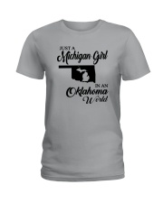 JUST A MICHIGAN GIRL IN AN OKLAHOMA WORLD Ladies T-Shirt front