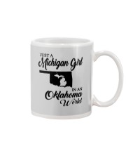 JUST A MICHIGAN GIRL IN AN OKLAHOMA WORLD Mug thumbnail