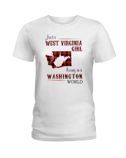 WEST VIRGINIA GIRL LIVING IN WASHINGTON WORLD Ladies T-Shirt thumbnail