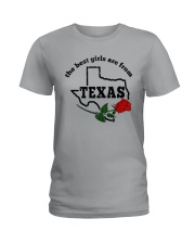 THE BEST GIRLS ARE FROM TEXAS Ladies T-Shirt front