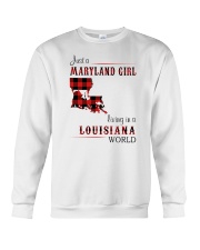 MARYLAND GIRL LIVING IN LOUISIANA WORLD Crewneck Sweatshirt thumbnail