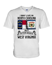 LIVE IN NORTH CAROLINA BEGAN IN WEST VIRGINIA V-Neck T-Shirt thumbnail