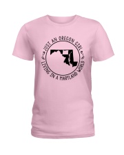 OREGON GIRL LIVING IN MARYLAND WORLD Ladies T-Shirt front