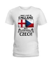 LIVE IN ENGLAND BEGAN IN CZECH Ladies T-Shirt thumbnail