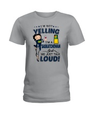 I'M A SASKATCHEWAN GIRL WE JUST TALK LOUD Ladies T-Shirt tile