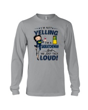 I'M A SASKATCHEWAN GIRL WE JUST TALK LOUD Long Sleeve Tee thumbnail