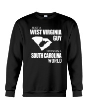 JUST A WEST VIRGINIA GUY LIVING IN SC WORLD Crewneck Sweatshirt thumbnail