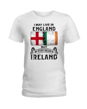 LIVE IN ENGLAND BEGAN IN IRELAND Ladies T-Shirt tile