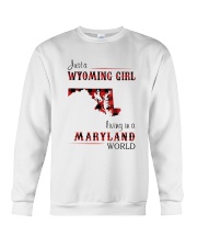 WYOMING GIRL LIVING IN MARYLAND WORLD Crewneck Sweatshirt thumbnail
