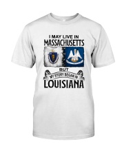 LIVE IN MASSACHUSETTS BEGAN IN LOUISIANA Classic T-Shirt tile
