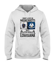 LIVE IN MASSACHUSETTS BEGAN IN LOUISIANA Hooded Sweatshirt tile