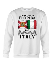 LIVE IN FLORIDA BEGAN IN ITALY Crewneck Sweatshirt tile